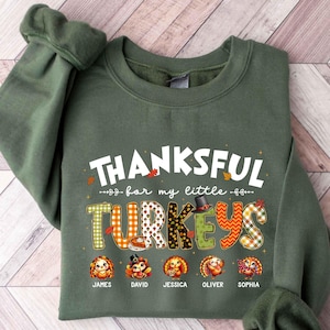 Personalized Thanksgiving Mom Grandma Shirt, Custom Thankful For My Little Turkeys Tee,Kids Names Shirt,Mother Grandmother Thanksgiving Gift