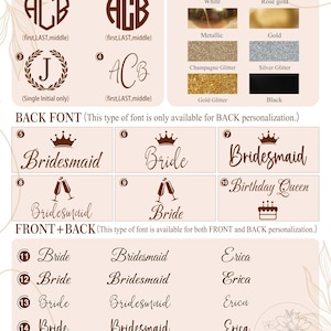 May include: Image showcasing font and print options for personalization. Includes monogram fonts, font colors like white, gold, and black, and back font options such as "Bridesmaid" and "Bride". Also shows front and back font options.