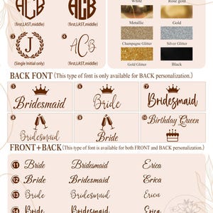 May include: Image showcasing font and print options for personalization. Includes monogram fonts, font colors like white, gold, and black, and back font options such as "Bridesmaid" and "Bride". Also shows front and back font options.