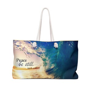 Weekender Bag, Peace be Still Bible Verse Beach Tote, Ocean Scene Weekend Beauty, Summer Travel Duffel, Large Carry-On Purse, Religious