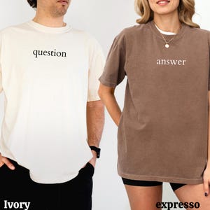 Answer and Question Couple Shirt, Funny Answer Shirts, Trendy Family Question T-shirt, Retro Mothers Day Woman T-shirts, Fantasy Mom Dad Tee