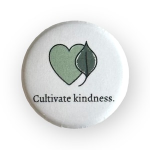 Cultivate Kindness Pin Button | Leaf Pinback Button