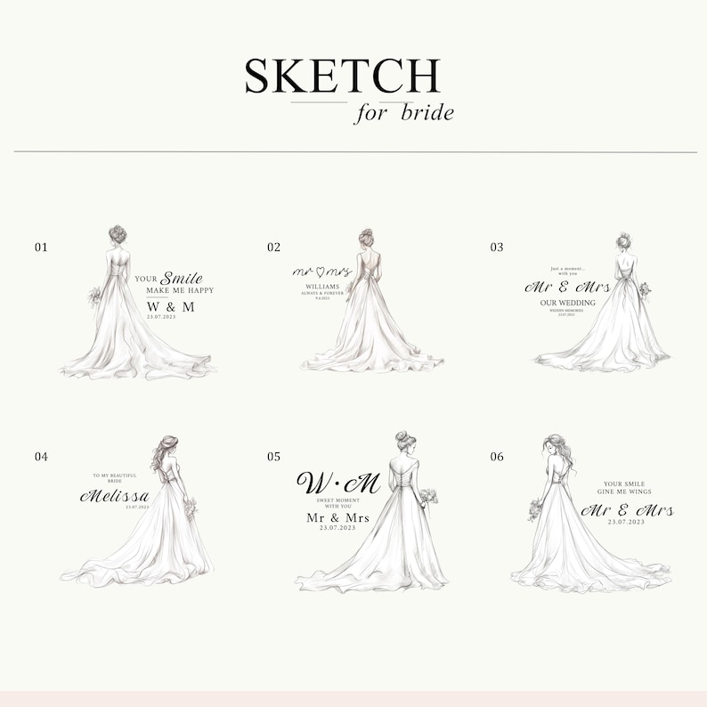 May include: A collection of six sketches of brides in wedding dresses. Each sketch includes text with names, dates, and phrases like "Your Smile Make Me Happy" and "Mr & Mrs". The word "SKETCH" is at the top.