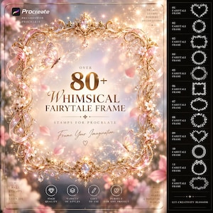 May include: A digital collection of over 80 whimsical fairytale frame stamps for Procreate, featuring an ornate gold frame decorated with flowers, ribbons, and butterflies, alongside a sidebar displaying twelve distinct frame designs.