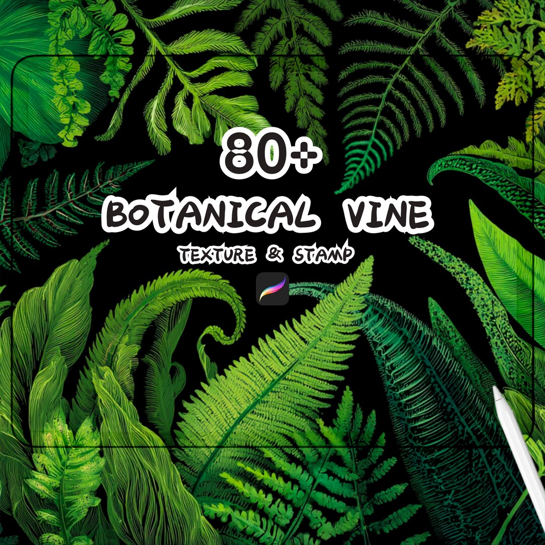 Procreate Botanical Vine Brush Set | 80+ Foliage & Texture Brushes ...