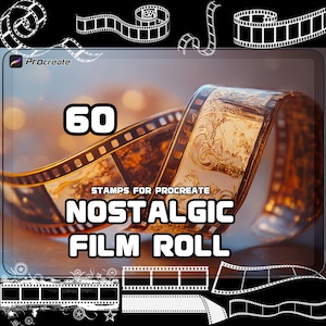 May include: A digital art graphic featuring a golden film roll with the text "60 STAMPS FOR PROCREATE NOSTALGIC FILM ROLL". The image includes various film strip designs in white against a black background, and the Procreate logo.