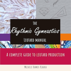 新体操レオタードマニュアル：レオタード製作の完全ガイド