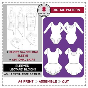May include: A digital sewing pattern for a leotard with long, short, or 3/4 sleeves and an optional skirt. The image displays technical pattern pieces, front and back views of the leotard, and text including "DIGITAL PATTERN," "SLEEVED LEOTARD BLOCKS," "ADULT SIZES - FROM 36 TO 50," and "A4 PRINT >> ASSEMBLE >> CUT."