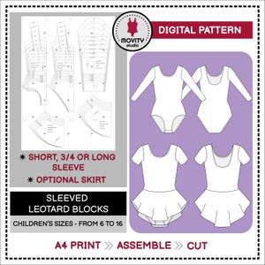 May include: A digital sewing pattern for a leotard with long, short, or 3/4 sleeves and an optional skirt. The graphic displays technical line drawings of the garment, pattern pieces, and text including "DIGITAL PATTERN," "SLEEVED LEOTARD BLOCKS," and "CHILDREN'S SIZES - FROM 6 TO 16."