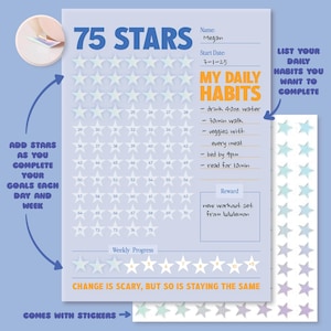 May include: A light blue habit tracker sheet titled 75 STARS with a grid of numbered stars, a section for daily habits, a reward box, and a weekly progress bar. It includes a sheet of colorful star stickers and text prompts for goal tracking.