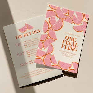 May include: Two invitation cards with a pink and orange citrus fruit design. One card reads "THE DETAILS" with a schedule. The other says "ONE FINAL FLING" with event details. The cards are on a light beige surface.