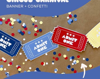 May include: A circus-themed party decoration set with a banner and confetti. The image features colorful confetti and ticket-shaped cutouts that read "ADMIT ONE." The banner is 5ft long and includes over 200 pieces of confetti. The color scheme includes red, blue, and yellow.