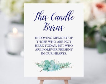 Blue This Candle Burns Printable Memorial Wedding Sign - Greenery Theme