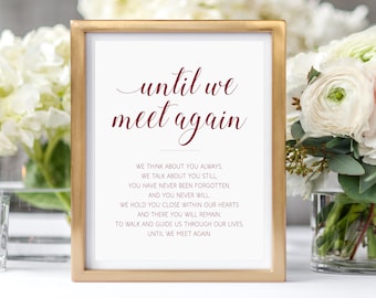 Burgundy Until We Meet Again Memorial Sign Printable Wedding Sign - Alejandra