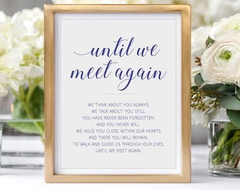 Navy Blue Memorial Sign - Printable Wedding Sign - Until We Meet Again - Alejandra