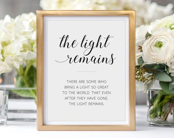 The Light Remains - Wedding Memorial Sign - Elegant Printable Wedding Sign - Alejandra