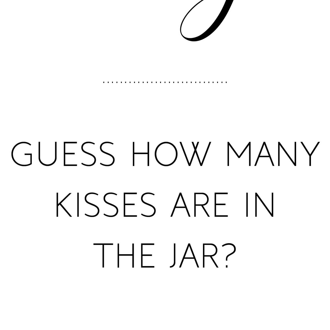 Guess How Many Kisses Printable Bridal Shower Game Sign Etsy