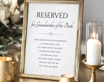 Grandmother Of The Bride Memorial Wedding Sign Printable - Save Me A Seat