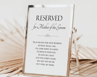 Mother Of The Groom Memorial Wedding Sign - Printable Wedding Reserved Seat Sign - I'm In Heaven Poem