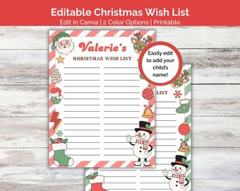 Op de afbeelding: Een bewerkbaar kerstverlanglijstje met een rood-wit gestreepte rand, illustraties van de kerstman, een sneeuwpop, rendieren en kerstballen, met de tekst Valerie's CHRISTMAS WISH LIST en een rode cirkel met de tekst Easily edit to add your child's name!