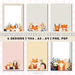 May include: Printable notepad and letter paper set with six designs. Each design features watercolor illustrations of woodland animals like foxes, rabbits, and hedgehogs. The notepad sizes are 4x6 inches, A5, and A4. The image includes the text "PRINTABLE NOTEPAD / LETTER PAPER".