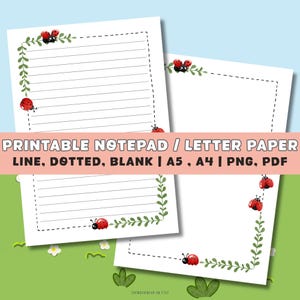 May include: Printable notepad and letter paper with ladybug and leaf border designs. The paper comes in lined, dotted, and blank styles. The text on the image says "PRINTABLE NOTEPAD / LETTER PAPER LINE, DOTTED, BLANK | A5, A4 | PNG, PDF."