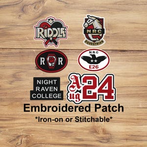 May include: A collection of embroidered patches with various designs and text. The patches include the words "RIDDLE", "NRC EQUESTRIAN", "ROR", "NIGHT RAVEN COLLEGE", and "Aug 24". The patches are in various shapes and colors, with the text "Embroidered Patch" below.