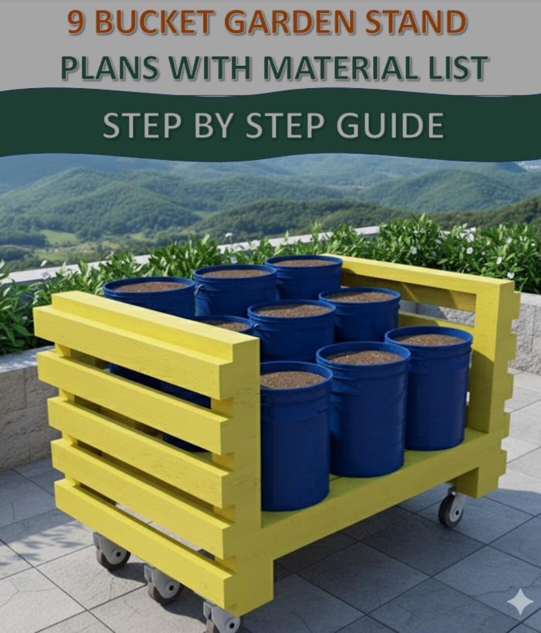 Bucket Garden Stand Plans