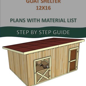Goat Shelter Plans 12x16  - Goat Shelter with Storage - Goat Shelter with Shed - Goat Shelter Plans - Goat Sheep House Plans - Pig Shelter