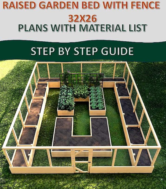 Raised Garden Bed With Fence Plans 32x26 - Raised Garden Bed Plan - Deer Proof Raised Garden Bed - Raised Garden - Garden Bed Plan