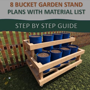 DIY Bucket Garden Stand Plans: Digital PDF Download