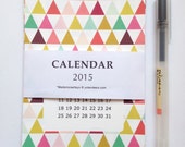 Geometric Calendar 2015 - wall calendar  -  4x6 " -10,5x15cm