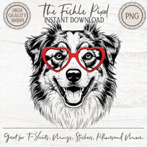 May include: Black and white illustration of a dog wearing red heart-shaped glasses. The dog is smiling with its tongue out. Text includes "The Fickle Pixel INSTANT DOWNLOAD" and "Great for T-Shirts, Mugs, Stickers, Pillowsand More."