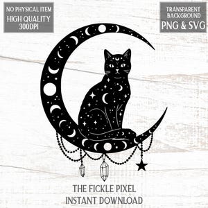Puede incluir: Silueta negra de un gato sentado en una luna creciente, adornada con estrellas y lunas. El diseño incluye cristales colgantes y una estrella. El texto en la parte inferior dice "THE FICKLE PIXEL INSTANT DOWNLOAD". La imagen está etiquetada como "NO PHYSICAL ITEM HIGH QUALITY 300DPI TRANSPARENT BACKGROUND PNG & SVG".