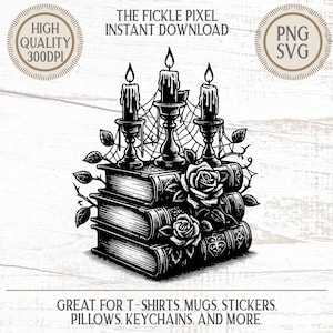 May include: Black and white illustration of a stack of books with roses, candles, and a spiderweb design. The text reads "THE FICKLE PIXEL INSTANT DOWNLOAD" and "GREAT FOR T-SHIRTS. MUGS, STICKERS. PILLOWS, KEYCHAINS, AND MORE."