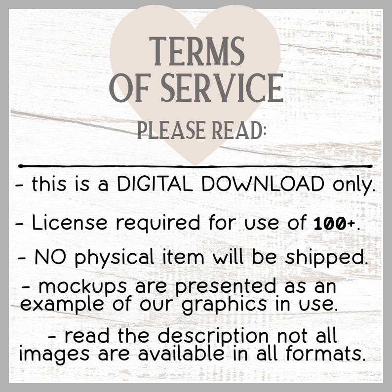 K&ouml;nnte beinhalten: Hinweis zum digitalen Download mit dem Text "TERMS OF SERVICE" in einem herzf&ouml;rmigen Design. Der Text darunter besagt, dass es sich um einen digitalen Download handelt, eine Lizenz f&uuml;r 100+ Nutzungen erforderlich ist, kein physischer Artikel versendet wird.