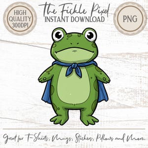 Op de afbeelding: Een cartoon illustratie van een groene kikker met een blauwe cape en stropdas. De afbeelding bevat de tekst "The Fickle Pixel INSTANT DOWNLOAD" en "Great for T-Shirts, Mugs, Stickers, Pillows and More."
