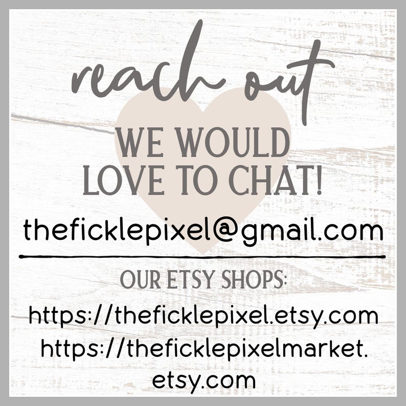 K&ouml;nnte beinhalten: Grafik mit den Worten "reach out" in Schreibschrift &uuml;ber einem Herz. Darunter steht "WE WOULD LOVE TO CHAT!" und eine E-Mail-Adresse. Etsy-Shop-URLs sind unten aufgef&uuml;hrt.