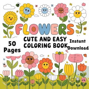 50 Printable Flower Coloring Pages for Adults and Kids – Botanical, Floral Line Art, Relaxation & Mindfulness Activity Book PDF