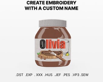 Tartinade au chocolat personnalisée - fichier de broderie pour machine à broder : un cadeau personnalisé unique, dst, exp, xxx, hus, jef, pes, vp3, sew