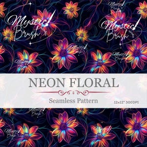 Neon Floral Seamless Pattern | Glowing Flower Digital Paper | Rainbow Light Botanical Background for Sublimation & Fabric Design