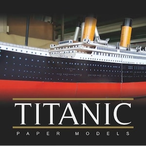 PaperCraft kit- TITANIC - 3D Ship Model | 3d paper model crafting kit | PDF Plans | DIY | Hobby | Decor