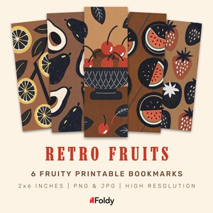Printable Fruity Bookmarks Set of 6 | Fruit Theme Digital Bookmarks PNG JPG, 2x6 Inch | Aesthetic Gift for Her, Mom
