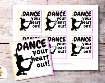 Dance Your Heart Out Gift Tags – Printable Dance Recital Tags for Dancers | Ballet Tap Jazz Hip Hop Congrats Gift Tag | Instant Download PDF