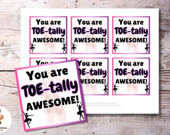 TOE-tally Awesome Dance Gift Tags – Printable Ballet Recital Tags for Dancers | Ballet Tap Jazz Congrats Gift Tag | Instant Download PDF