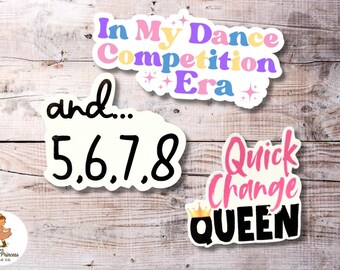 Dance Competition Sticker Pack – Set of 3 Vinyl Stickers for Dancers & Dance Moms | Dancer Gift Decal | Waterproof Swag Team Free Shipping