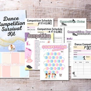 May include: A printable dance competition survival kit with a pink and blue color scheme. The kit includes a packing list, schedule, countdown, notes, and reminders. The text "Dance Competition Survival Kit" is at the top of the page.