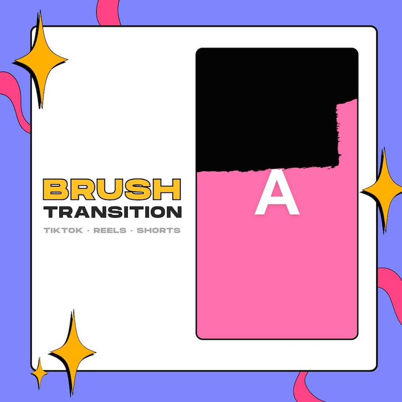 K&ouml;nnte beinhalten: Eine rechteckige Grafik mit dem Text BRUSH TRANSITION TIKTOK REELS SHORTS in Gelb, Schwarz und Wei&szlig;. Rechts befindet sich ein vertikales Rechteck, das horizontal in Schwarz oben und Pink unten geteilt ist, mit einem wei&szlig;en Buchstaben A.