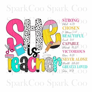 She is Teacher Png, Teach Love Inspire Png, Bible Verses Png, Christian Teacher Png, Teacher Pencil Png, Teacher Floral Mothers Day Gift