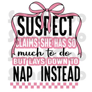 Retro Suspect Claims Png, Pink Coquette Png, Sarcasm png, Suspect Trendy Png, Funny Saying Png, Funny shirt png, Pink Coquette Design, Png